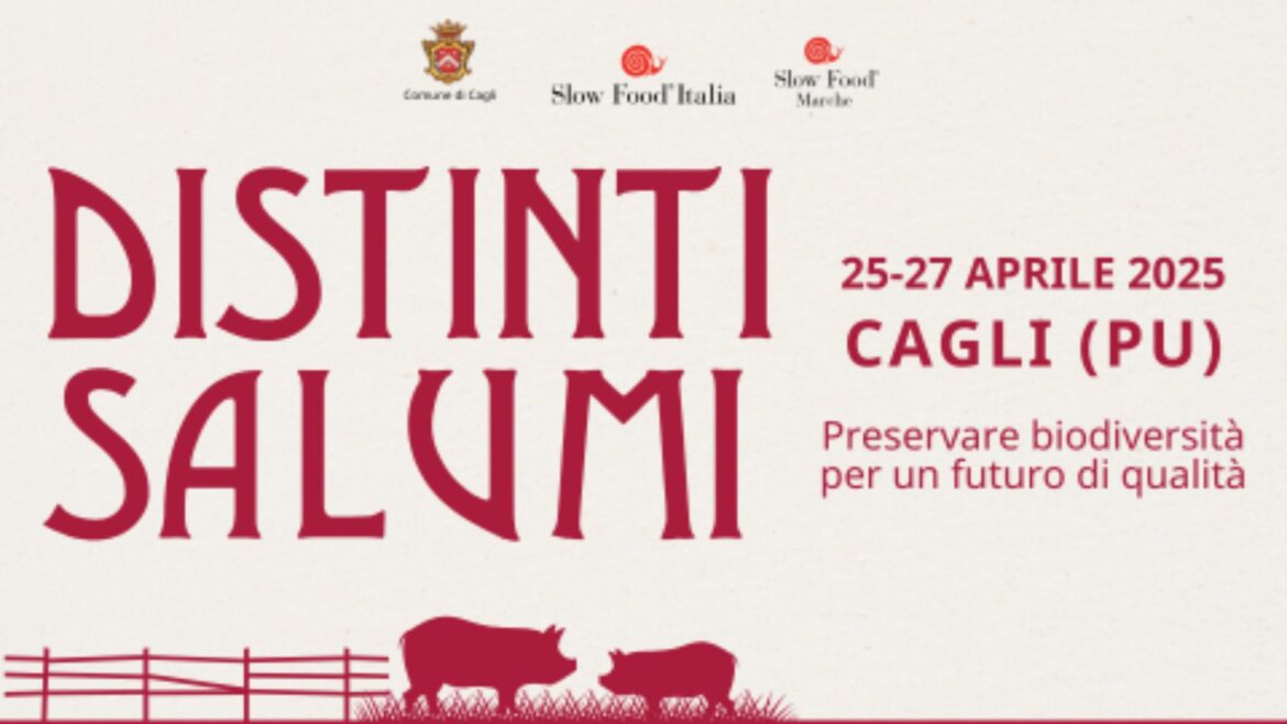 Distinti Salumi. La manifestazione a Cagli (PU) dal 25 al 27 aprile